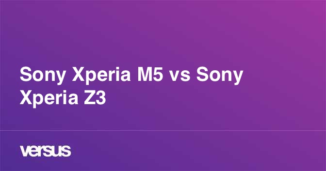 Detail Sony M5 Vs Sony Z3 Nomer 5