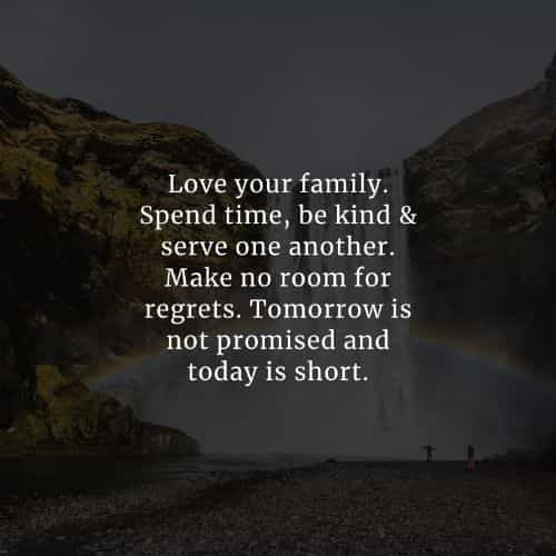 Detail Spend Time With Your Family Quotes Nomer 51
