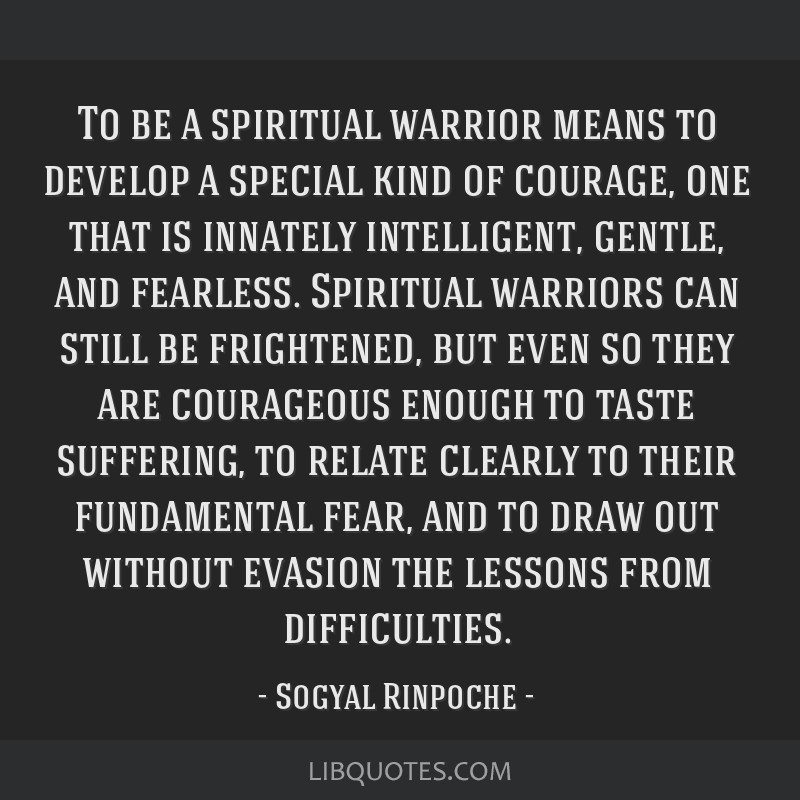 Detail Spiritual Warrior Quotes Nomer 47