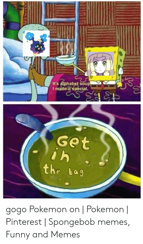 Detail Spongebob Alphabet Soup Meme Nomer 11
