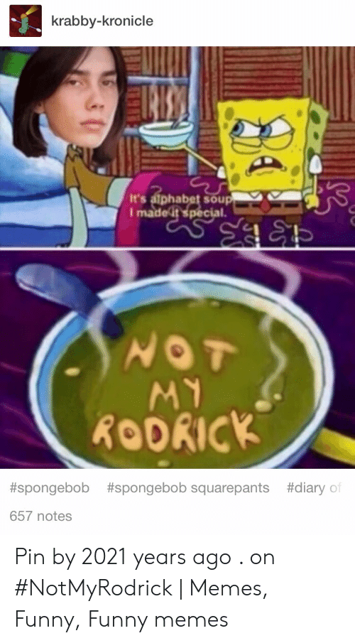 Detail Spongebob Alphabet Soup Meme Nomer 13