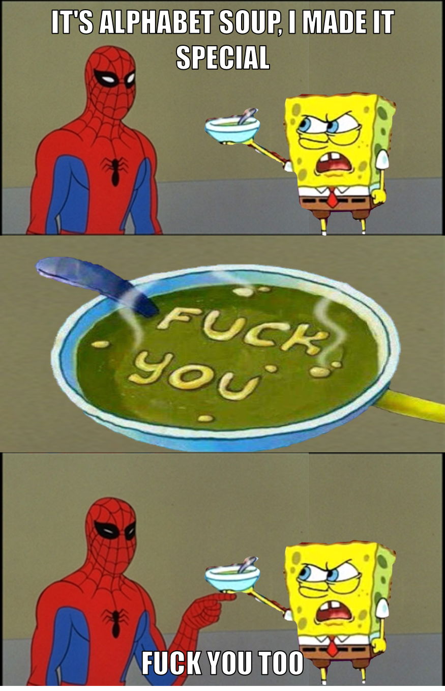Detail Spongebob Alphabet Soup Meme Nomer 15