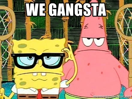 Detail Spongebob Gangster Meme Nomer 23