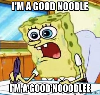 Detail Spongebob Im A Good Noodle Nomer 18