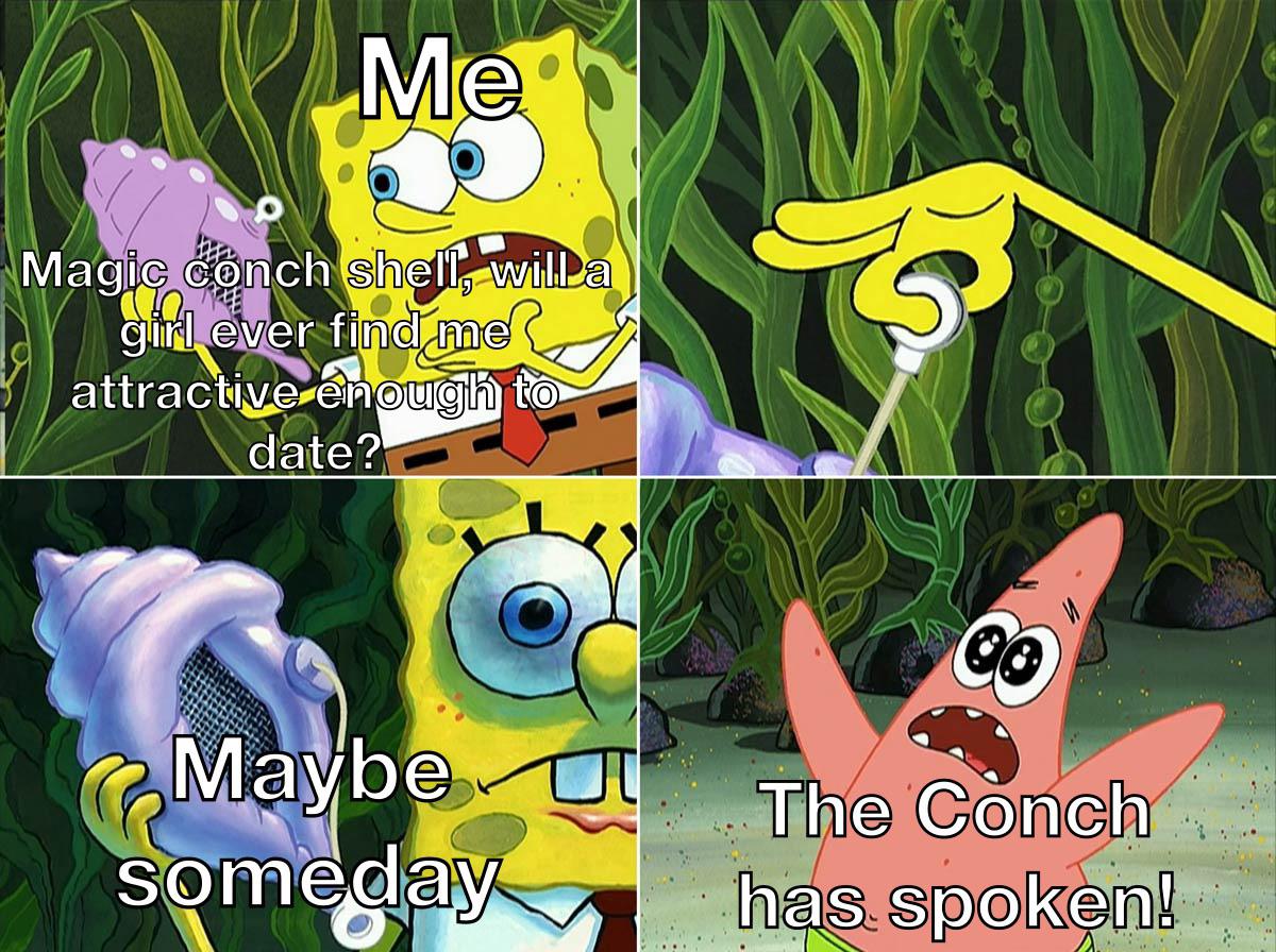 Detail Spongebob Magic Conch Meme Nomer 7