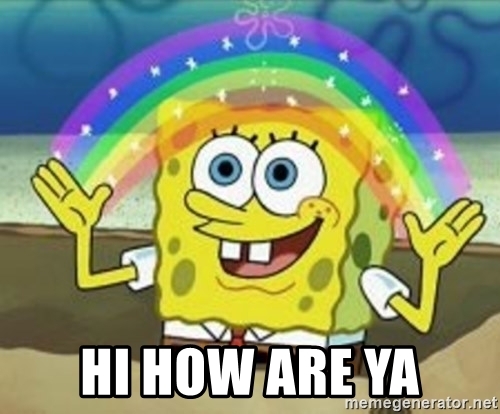 Detail Spongebob Meme Hi How Are Ya Nomer 8