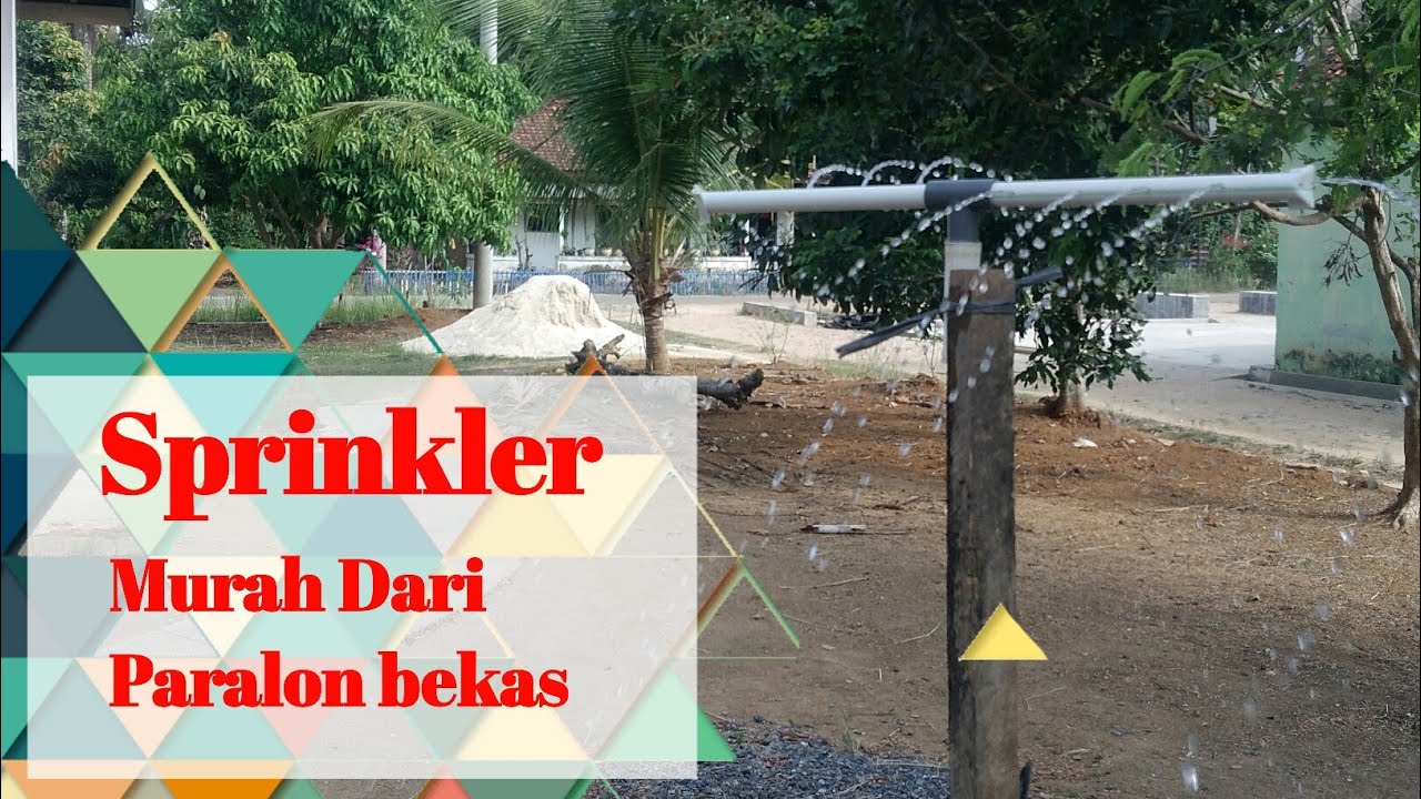 Detail Sprinkler Buatan Sendiri Nomer 5