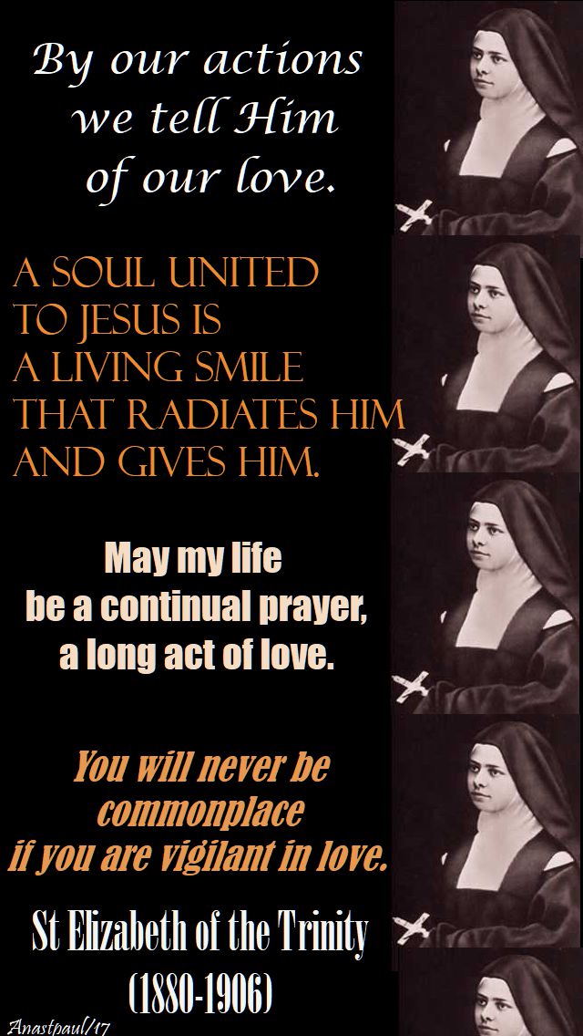 Detail St Elizabeth Of The Trinity Quotes Nomer 6