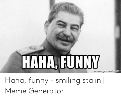 Detail Stalin Meme Generator Nomer 50