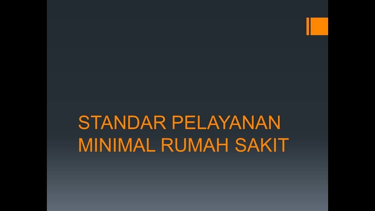 Detail Standar Pelayanan Rumah Sakit Nomer 38