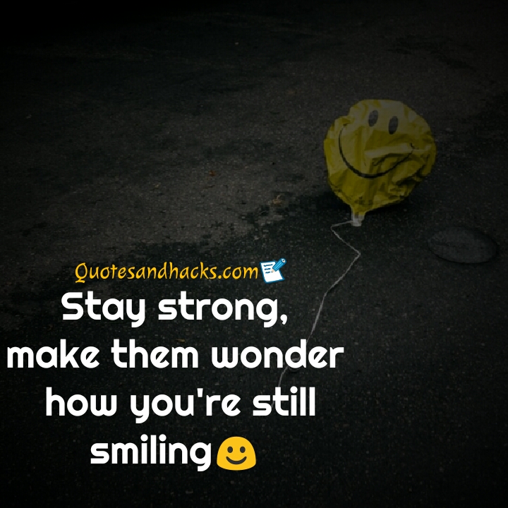 Detail Stay Strong Quotes Nomer 22