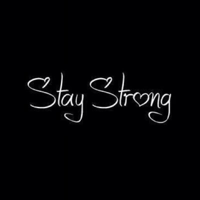 Detail Stay Strong Quotes Nomer 44