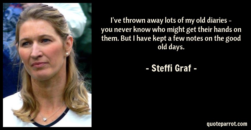 Detail Steffi Graf Quotes Nomer 30