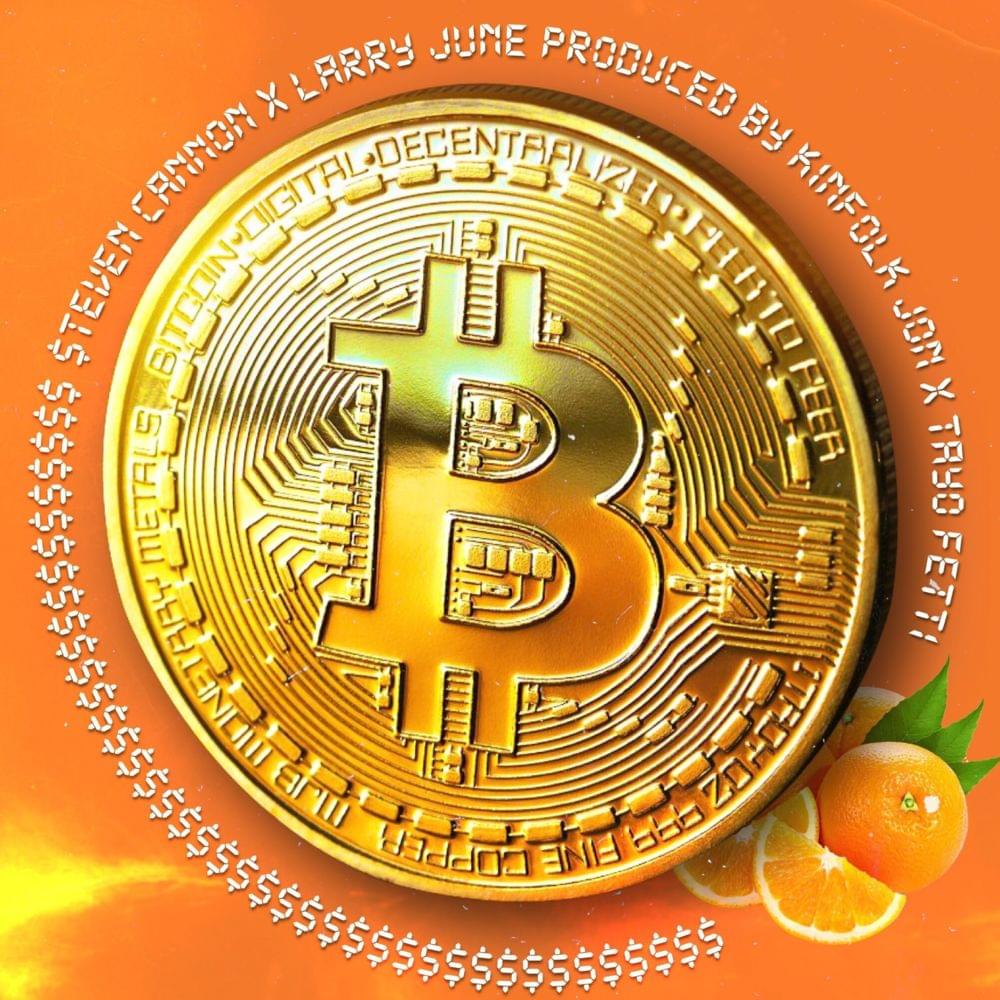 Steve Cannon Bitcoin Lyrics - KibrisPDR