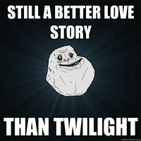 Detail Still A Better Lovestory Than Twilight Meme Nomer 5