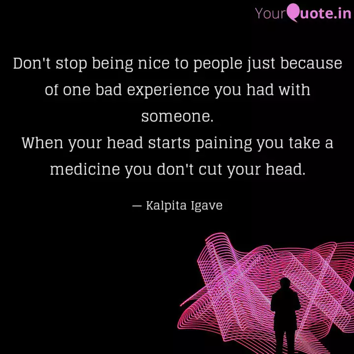 Detail Stop Being Nice Quotes Nomer 54