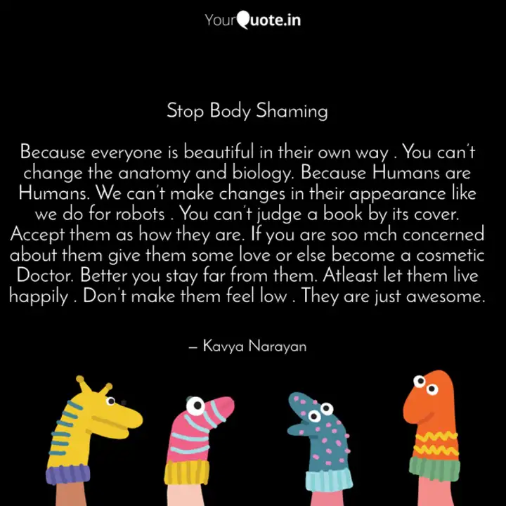 Detail Stop Body Shaming Quotes Nomer 19