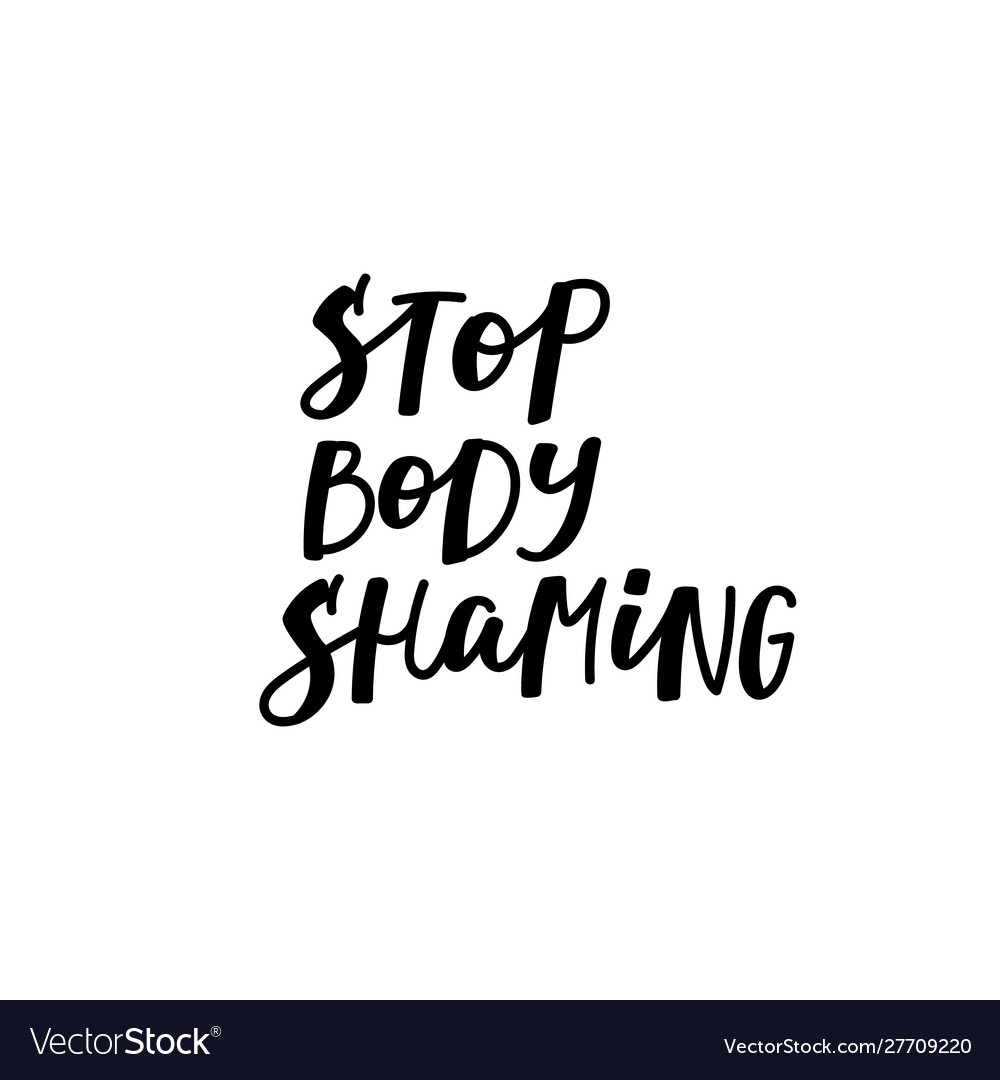 Detail Stop Body Shaming Quotes Nomer 3