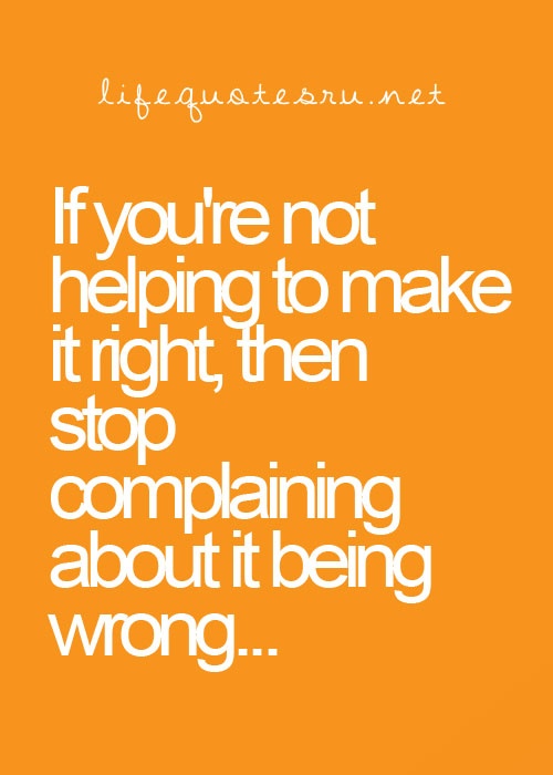 Detail Stop Complaining Quotes Nomer 8