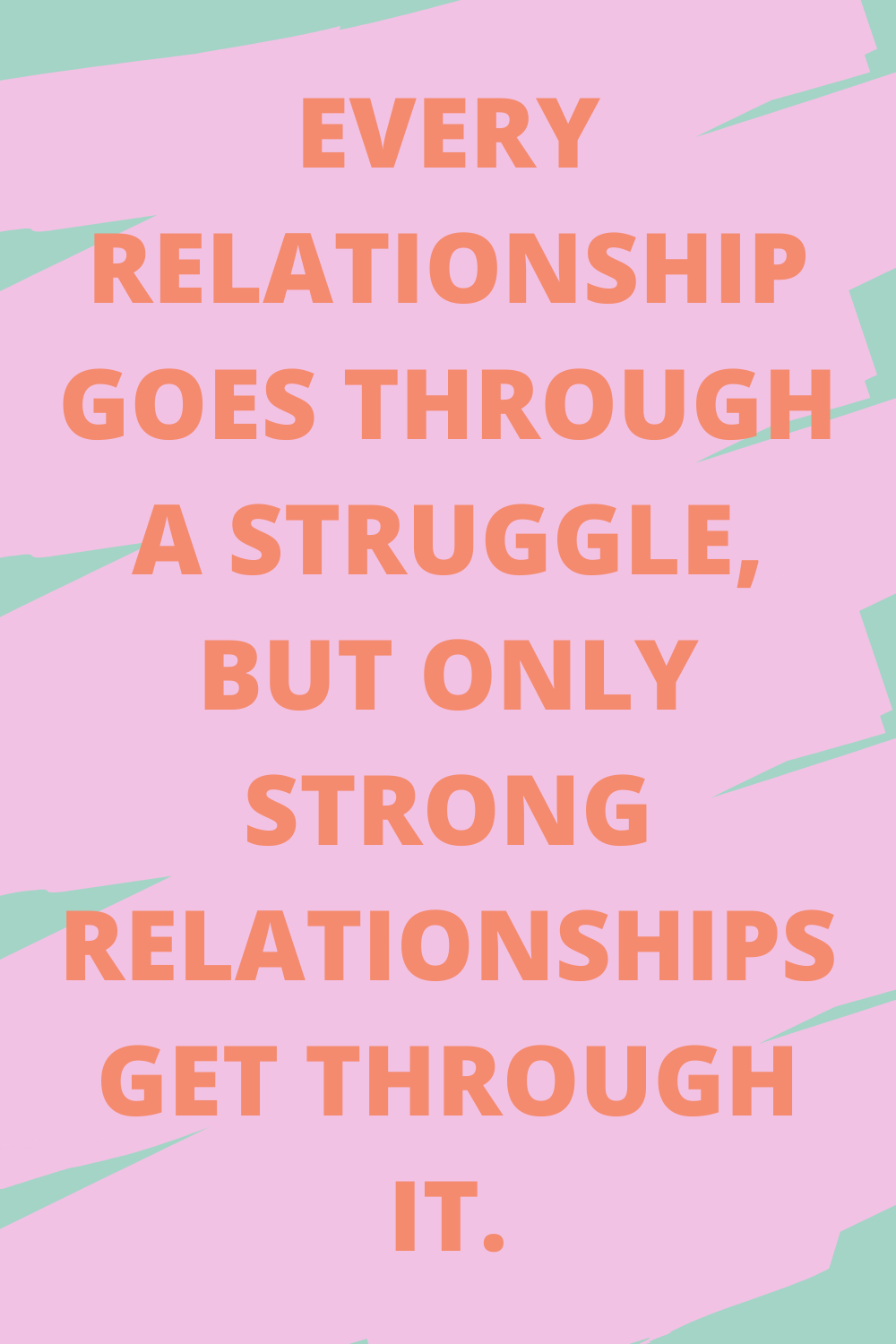 Detail Struggle Quotes Relationship Nomer 33