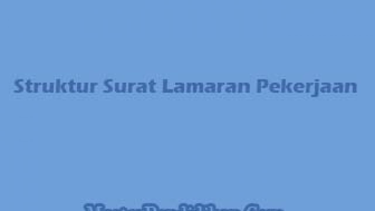 Detail Struktur Surat Lamaran Kerja Nomer 36