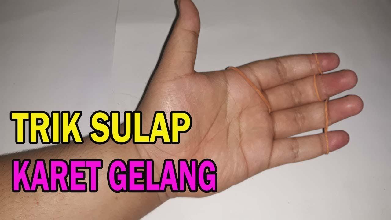 Detail Sulap Karet Gelang Nomer 25