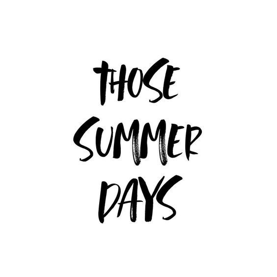 Detail Summer Days Quotes And Sayings Nomer 14