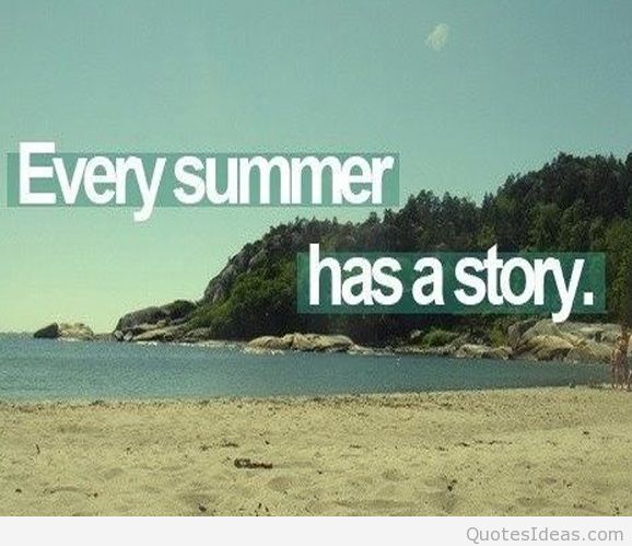 Detail Summer Days Quotes And Sayings Nomer 24