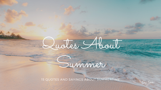 Detail Summer Days Quotes And Sayings Nomer 54