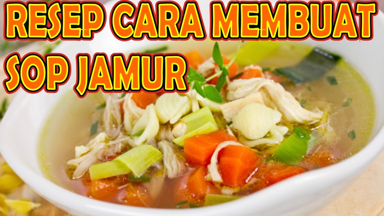 Detail Sup Jamur Merang Nomer 41