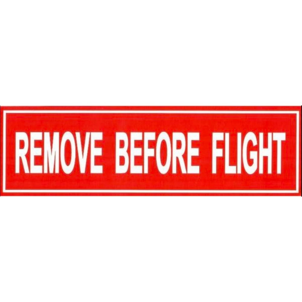 Remove Before Flight Sticker - KibrisPDR