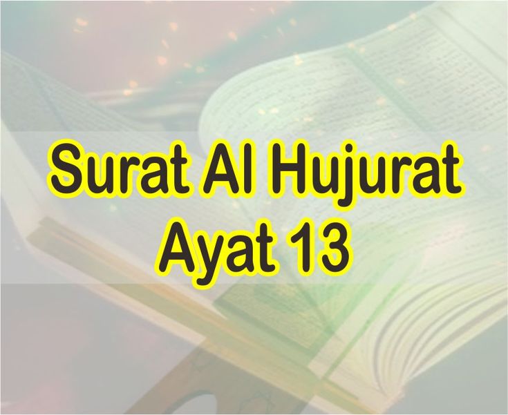 Detail Surat 49 Ayat 13 Nomer 26