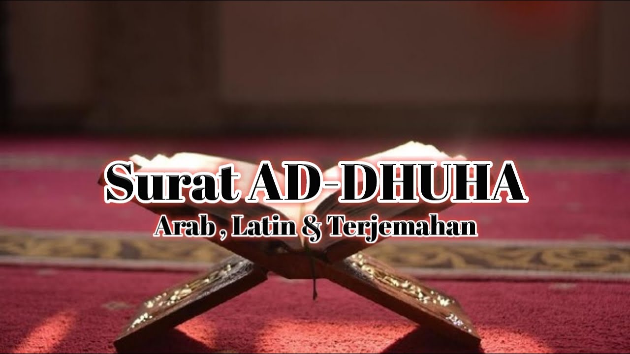 Detail Surat Ad Dhuha Latin Nomer 30