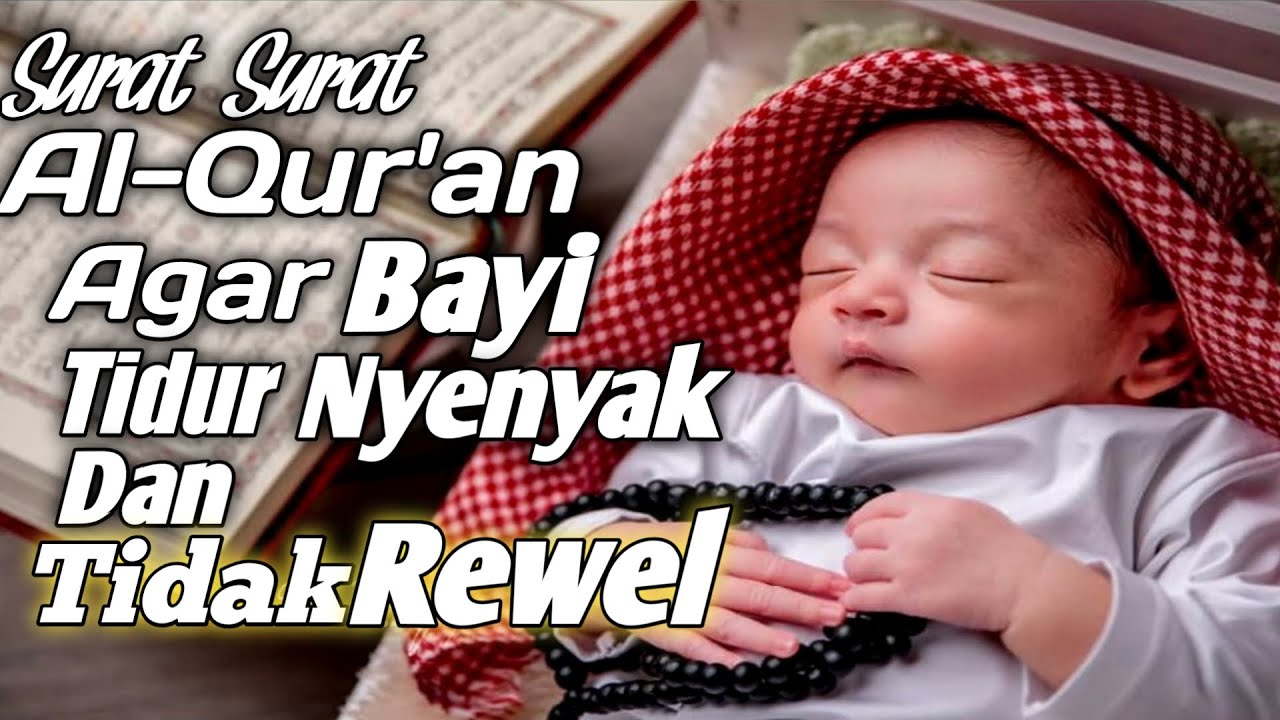 Detail Surat Agar Bayi Tenang Nomer 7