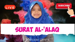 Detail Surat Al Alaq Metode Ummi Nomer 33