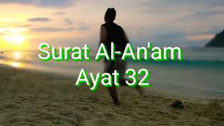 Detail Surat Al An Am Ayat 32 Nomer 49