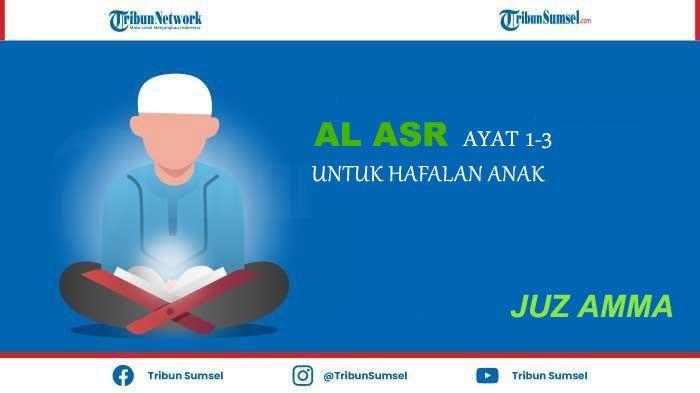 Detail Surat Al Asri Diturunkan Di Kota Nomer 26