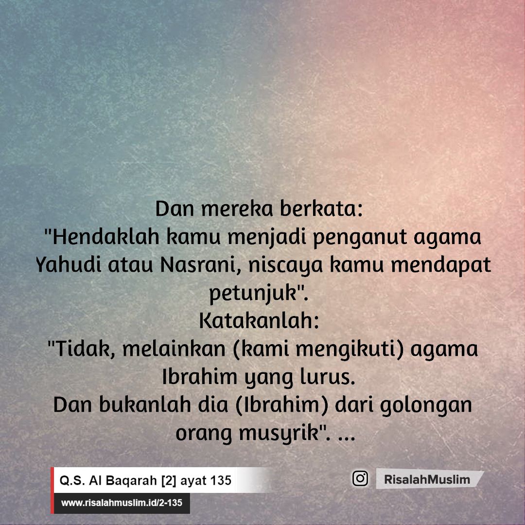 Detail Surat Al Baqarah Ayat 135 Nomer 13