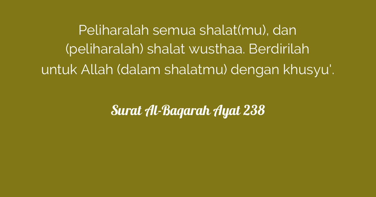 Detail Surat Al Baqarah Ayat 238 Nomer 34