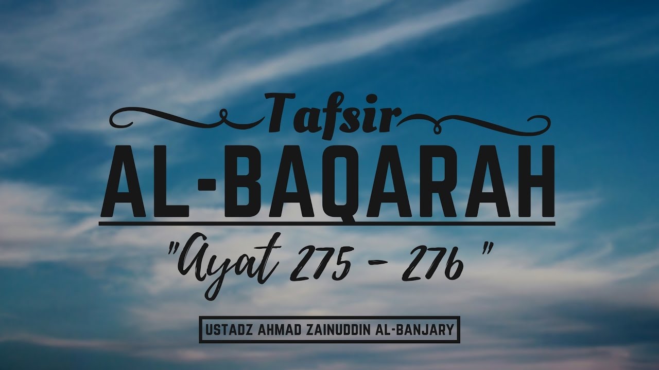 Detail Surat Al Baqarah Ayat 275 Nomer 31