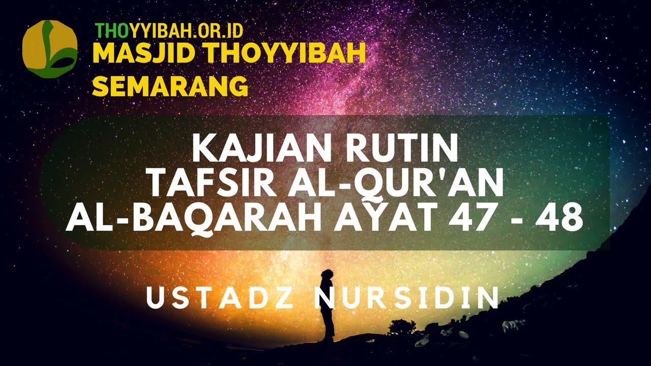 Detail Surat Al Baqarah Ayat 47 Nomer 44