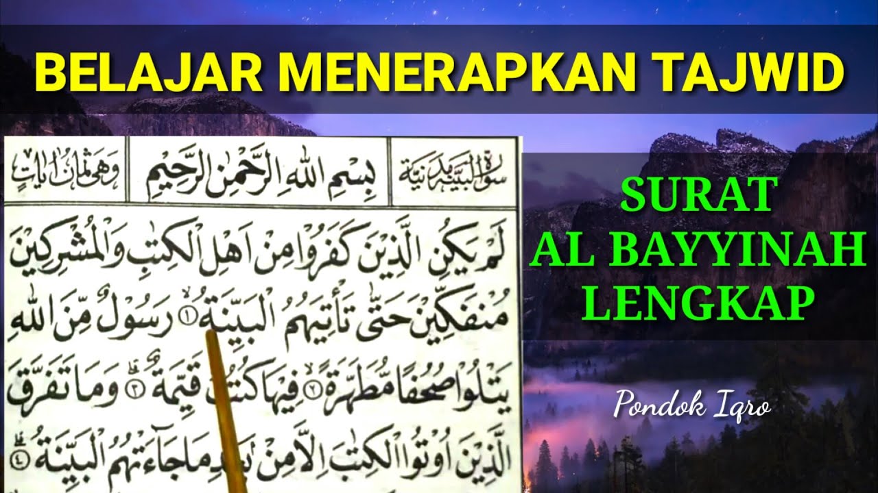 Detail Surat Al Bayyinah Lengkap Nomer 41