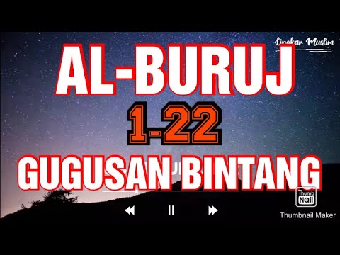 Detail Surat Al Buruj Diturunkan Sesudah Surat Nomer 19