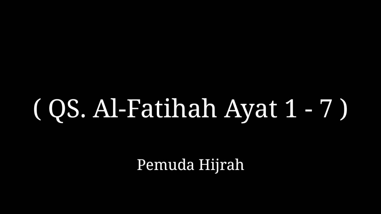 Detail Surat Al Fatihah Ayat 1 7 Nomer 23