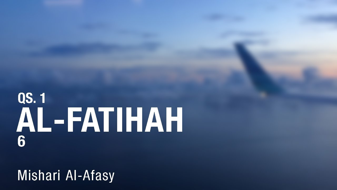 Detail Surat Al Fatihah Ayat 6 Nomer 47