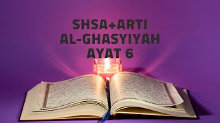 Detail Surat Al Ghasyiyah Ayat 6 7 Nomer 50