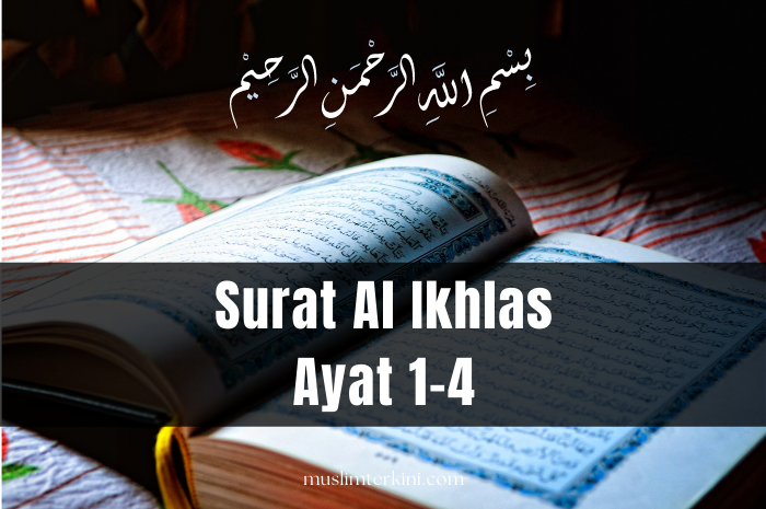 Detail Surat Al Ikhlas Turun Di Kota Nomer 45