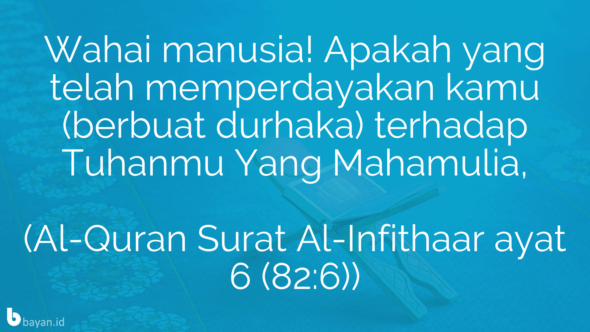 Detail Surat Al Infitar Ayat 6 Nomer 27