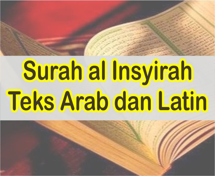 Detail Surat Al Insyirah Dan Terjemahannya Nomer 18