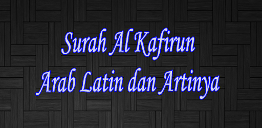 Detail Surat Al Kafirun Arab Nomer 30